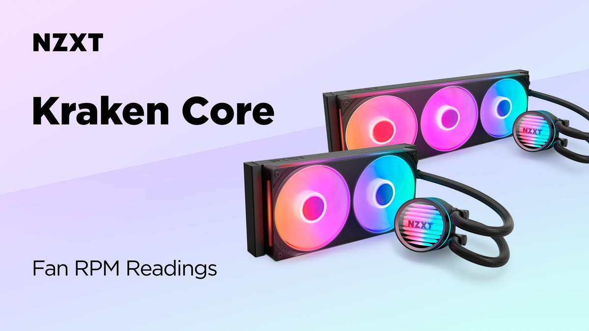 Kraken Core Fan RPM Readings title card with two NZXT Kraken Core AIO liquid coolers and RGB fans