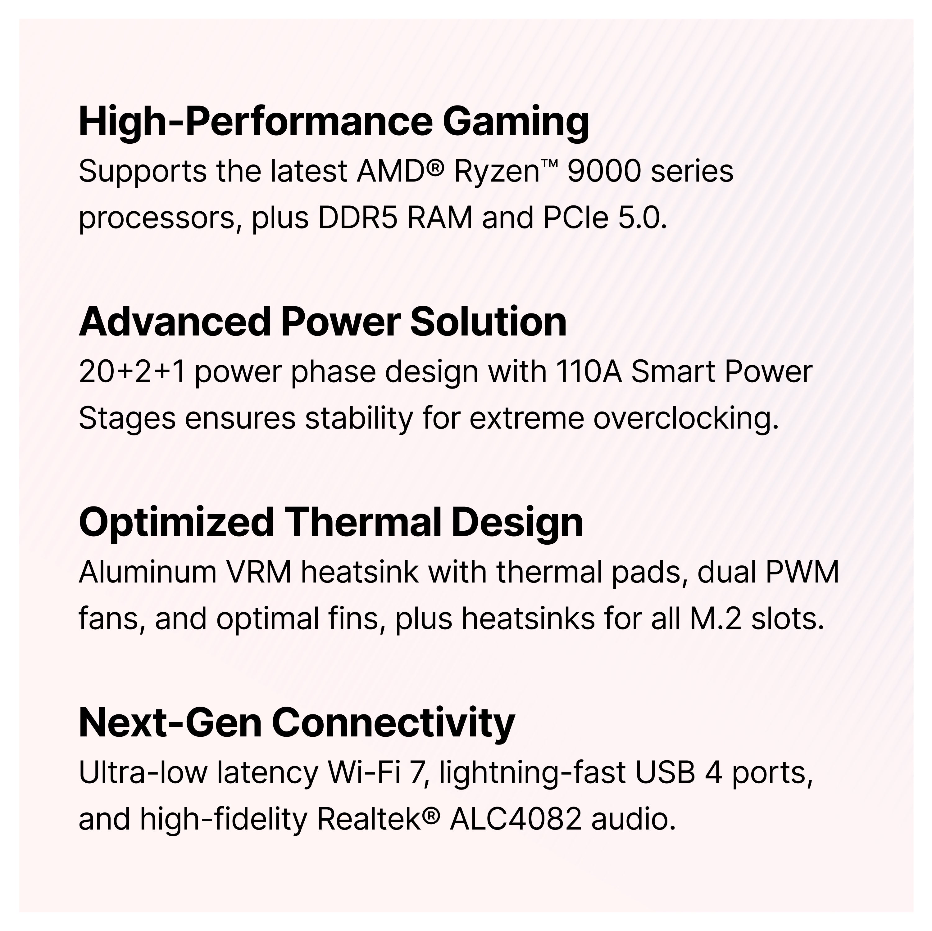 Text listing features of a gaming motherboard, including: support for AMD Ryzen 9000 CPUs, DDR5 RAM, PCIe 5.0, 20+2+1 power phases, aluminum VRM heatsinks, multiple connectivity, and Realtek ALC4082 audio.