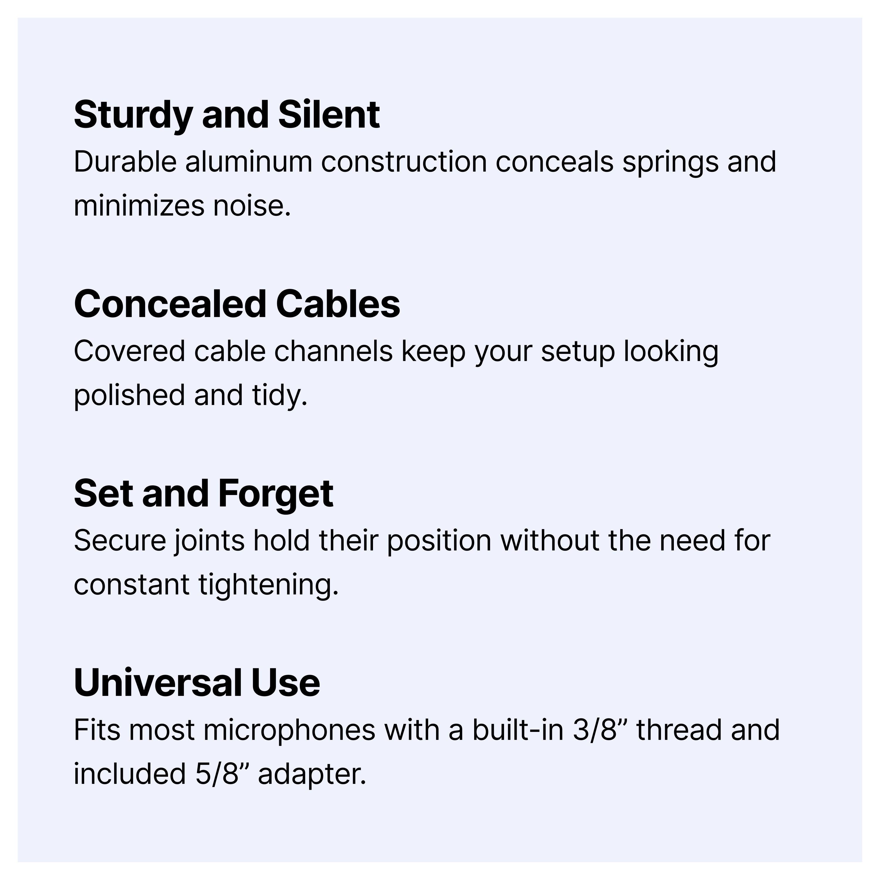 A product features list highlights sturdy, silent construction, concealed cable channels, secure joints that stay in place, and compatibility with most microphones using a 3/8” thread and 5/8” adapter.