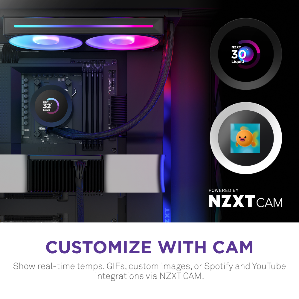 NZXT’s Kraken Plus 240 RGB features vibrant RGB lighting and a circular LCD display on the cooling unit. Personalize with NZXT CAM to show temps, GIFs, custom images, Spotify, or YouTube right on your cooler.
