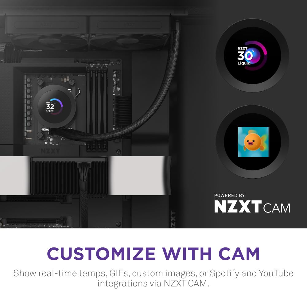 The NZXT Kraken Plus 280 liquid cooler features a custom LCD screen that displays real-time temperatures, GIFs, images, and music visualizations via CAM. Personalize your cooling with NZXT CAM software.